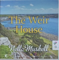 The Weir House written by Netta Muskett performed by Janine Birkett on Audio CD (Unabridged)